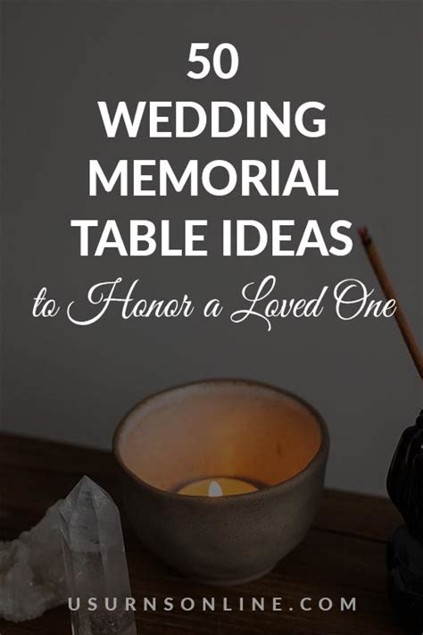 50 Wedding Memorial Table Ideas To Honor A Loved One Urns Online
