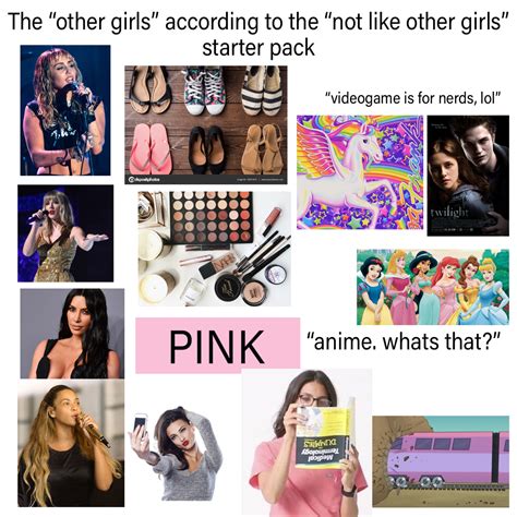 The Other Girls According To The Not Like Other Girls Starter Pack