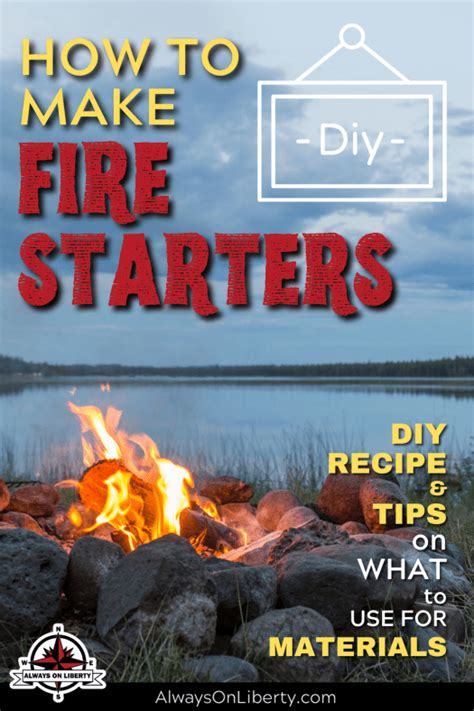 Easy To Make Diy Fire Starters For Campfires Or Indoor Hearth