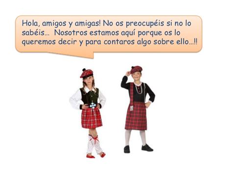 Para los hombres, el atuendo es un traje o una chaqueta, a menudo con un chaleco y. TRADICIONES Y CULTURA POPULAR EN ESCOCIA