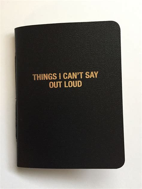 Thepsychjournals Things I Cant Say Out Loud Book