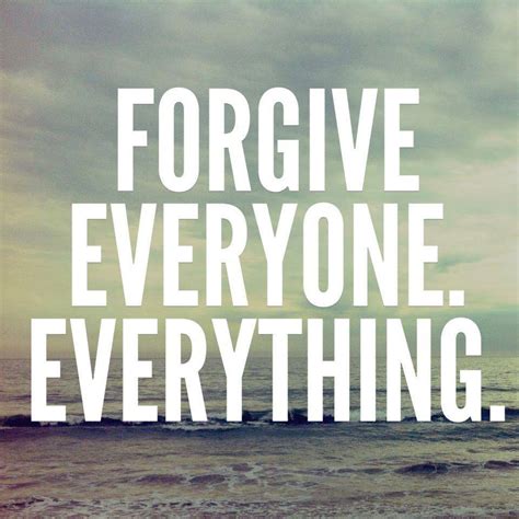 Living For God Forgive Everyone Everything