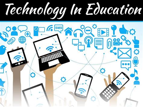 How Emerging Technology In Education Enhances The Classroom My