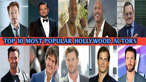 Top 10 Most Popular Hollywood Actors In The World 2023 Global Ratings