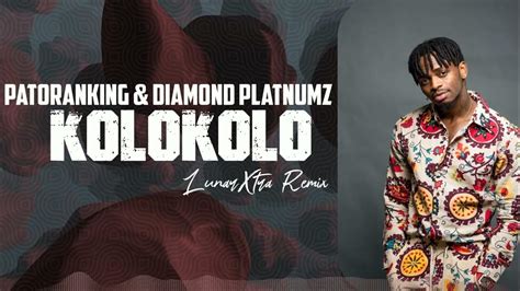 Patoranking Ft Diamond Platnumz Kolokolo Lunarxtra Remix