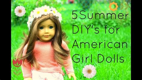 5 Summer Diys For American Girl Dolls Youtube