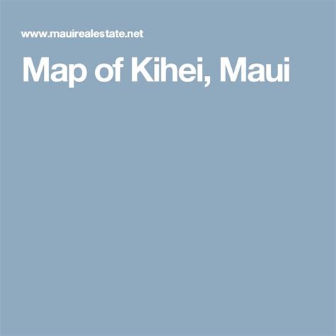 Map Of Kihei Maui Kihei Maui Lahaina Maui