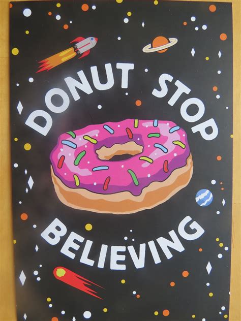 Donut Stop Believing Donuts Believe Cake Desserts Food Frost