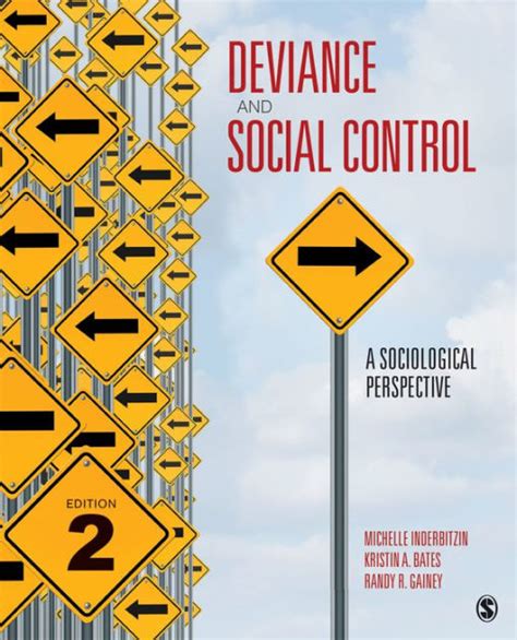 Deviance And Social Control A Sociological Perspective Edition 2 By