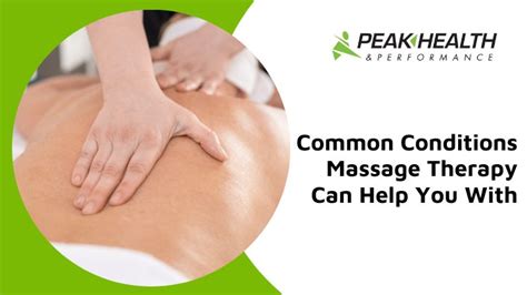 5 Conditions Massage Therapy Can Treat Peak Health And Performance