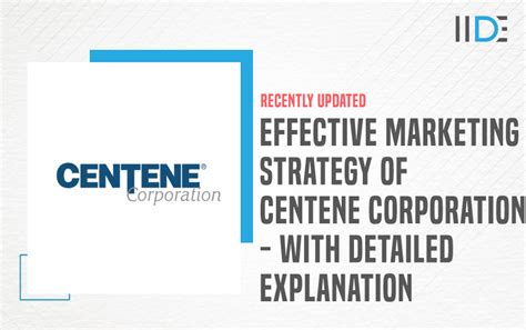 Effective Marketing Strategy Of Centene Corporation 2024