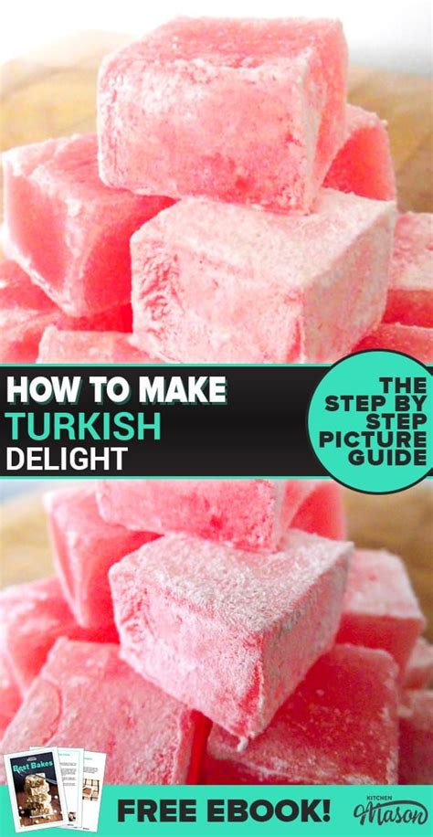 Really Easy Turkish Delight Recipe Kitchen Mason Recipe Homemade