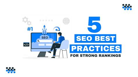 Seo Best Practices For Strong Rankings In