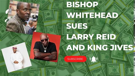 Quick Chat Bishop Whitehead Sues Larry Reid And King Jives Youtube