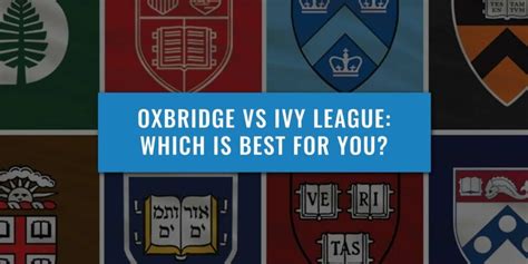 Oxbridge Vs The Ivy League UniAdmissions Guide