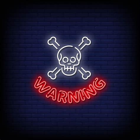Premium Vector Warning Neon Signboard On Brick Wall