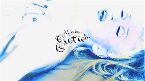 Madonna Erotica Megarate Submissions Entertainment Talk Gaga Daily
