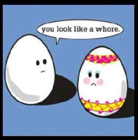 Eggs Funny Easter Memes Easter Humor Funny Easter Pictures