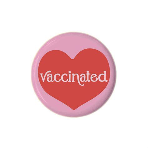 Vaccinated Pin Back Buttons Freshie And Zero