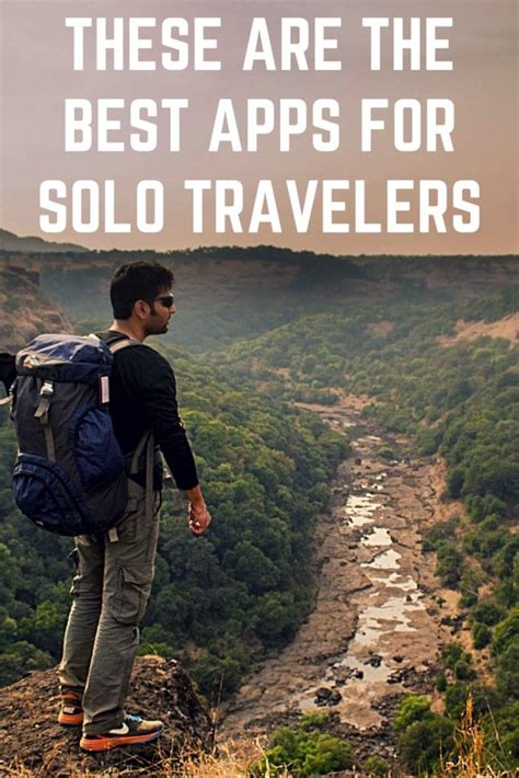 9 Of The Best Apps And Sites For Solo Travelers Outdoor Travel