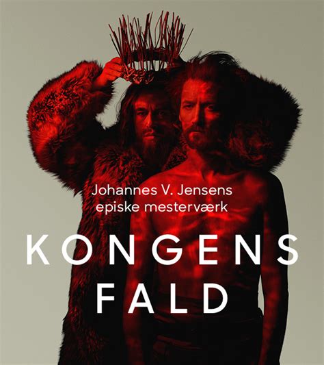 Kongens Fald Aarhus Teater DET KGL TEATER