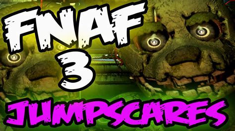 Fnaf 3 Jumpscares Extras Aggressive Springtrap Complete Five
