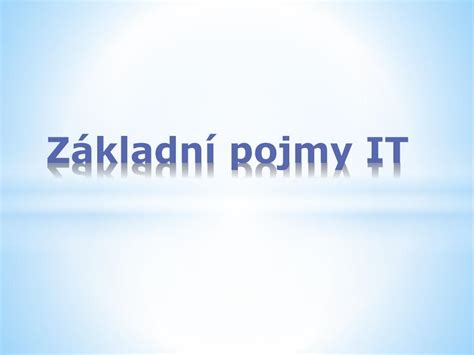 PPT Základní pojmy IT PowerPoint Presentation free download ID 3797442