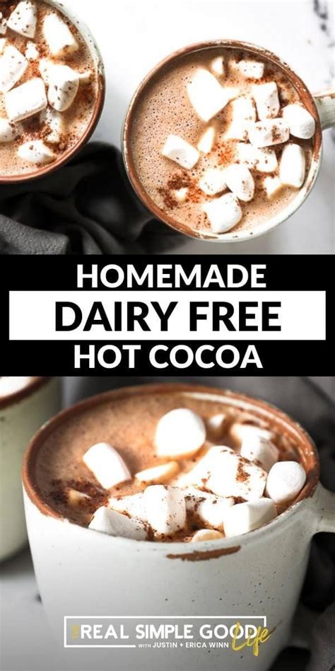 Use Your Favorite Dairy Free Milk For This Homemade Vegan Hot Chocolate It Is Sweetened