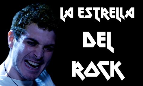 La Estrella Del Rock C Wasabihumor Antón Lofer Youtube