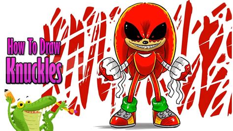 How To Draw Knuckles Exe Sonic Youtube