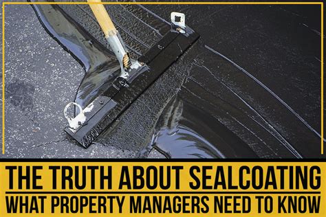The Truth About Sealcoating What Property Managers Need To Know