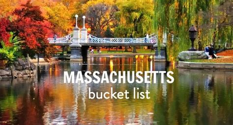 Your Things To Do In Massachusetts Bucket List Add To It