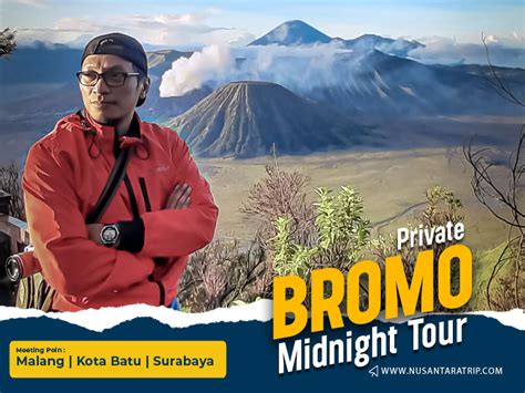 paket wisata bromo 2024 tour bromo dari malang and surabaya nusantaratrip