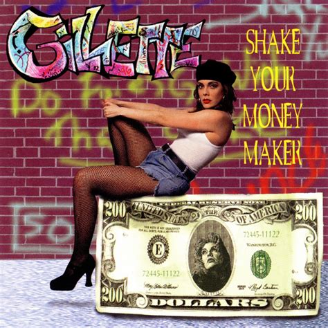 Shake Your Money Maker Album By Gillette Spotify
