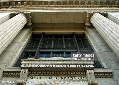 Riggs National Bank Photos And Premium High Res Pictures Getty Images