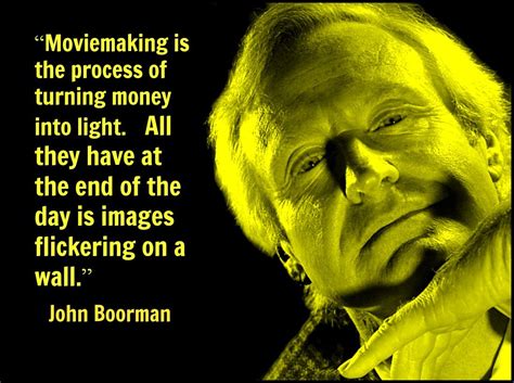 Enjoy reading and share 61 famous quotes about film directors with everyone. John Boorman - Film Director Quote - Movie Director Quote #johnboorman | Movie directors ...