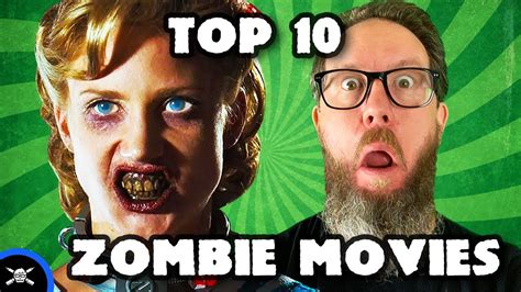 Top Ten Zombie Movies Ever Youtube