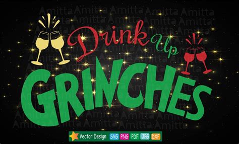 Drink up Grinches SVG By AmittaArt | TheHungryJPEG.com