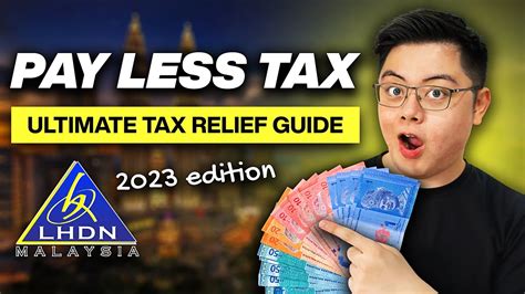 The Ultimate Income Tax Relief Guide For Malaysians 2023 Youtube
