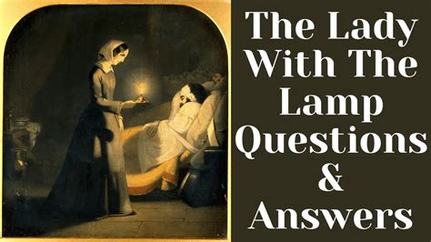 The Lady With The Lamp Questions & Answers | WittyChimp