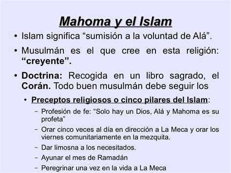 Mahoma Y El Islam Islam Significa Sumisión A La Voluntad De Alá