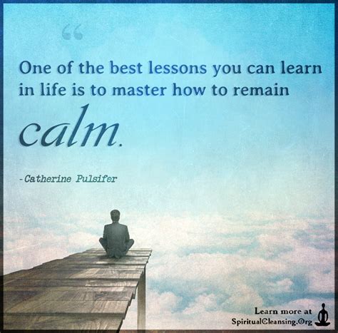 One Of The Best Lessons You Can Learn In Life Is To Master