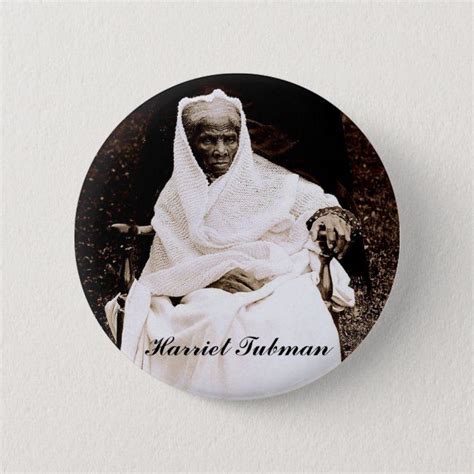 Harriet Tubman Button In 2020 Harriet Tubman Women In