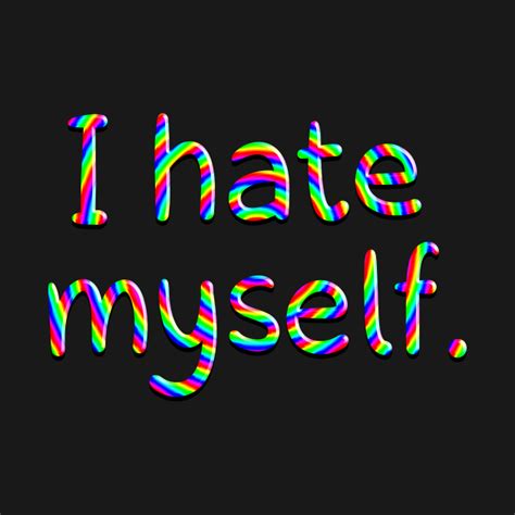 I Hate Myself Rainbow Loading Artist T Shirt Teepublic
