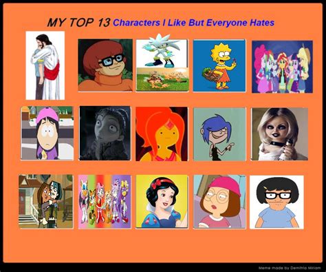 Top 13 Characters I Like But Everyone Else Hates By Eddsworldfangirl97