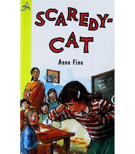 Scaredy Cat Anne Fine 9780749716325