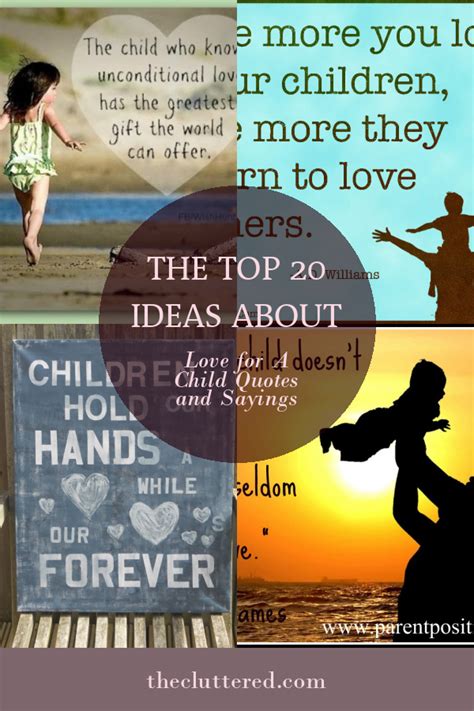 The Top 20 Ideas About Love For A Child Quotes And Sayings Home