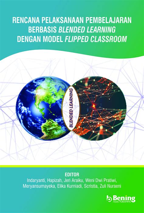 Mengenal Pembelajaran Blended Learning Metode Flipped Classroom