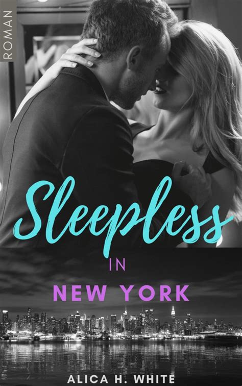 Sleepless In New York Von Alica H White Ebook
