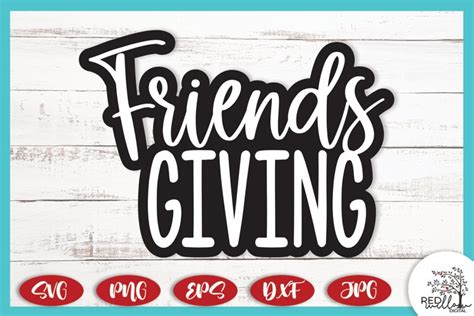 Friendsgiving | Thanksgiving SVG Cut File (971142) | SVGs | Design Bundles